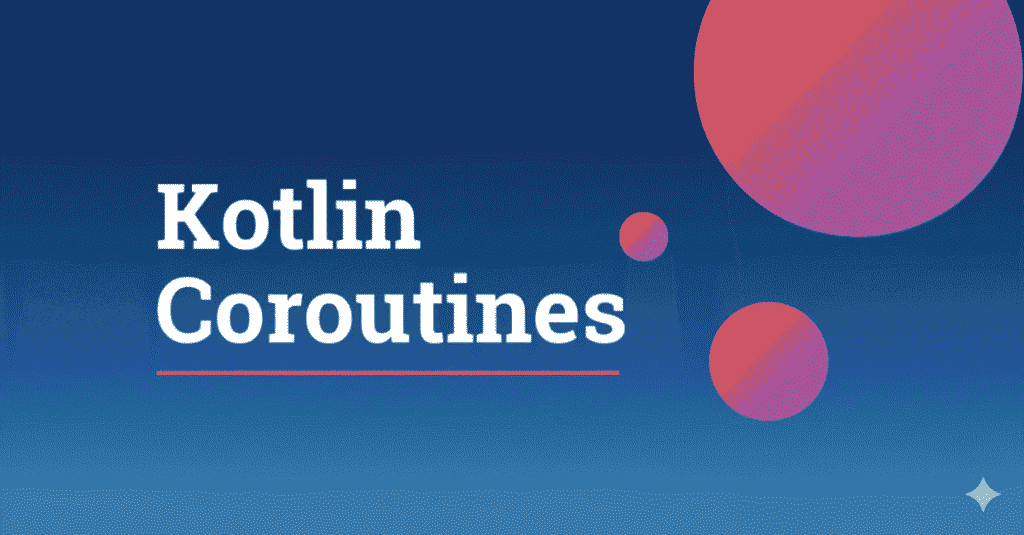 kotlin coroutines